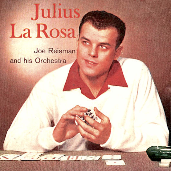 Cover of 1956 vinyl album Julius La Rosa, Joe Reisman and His Orchestra